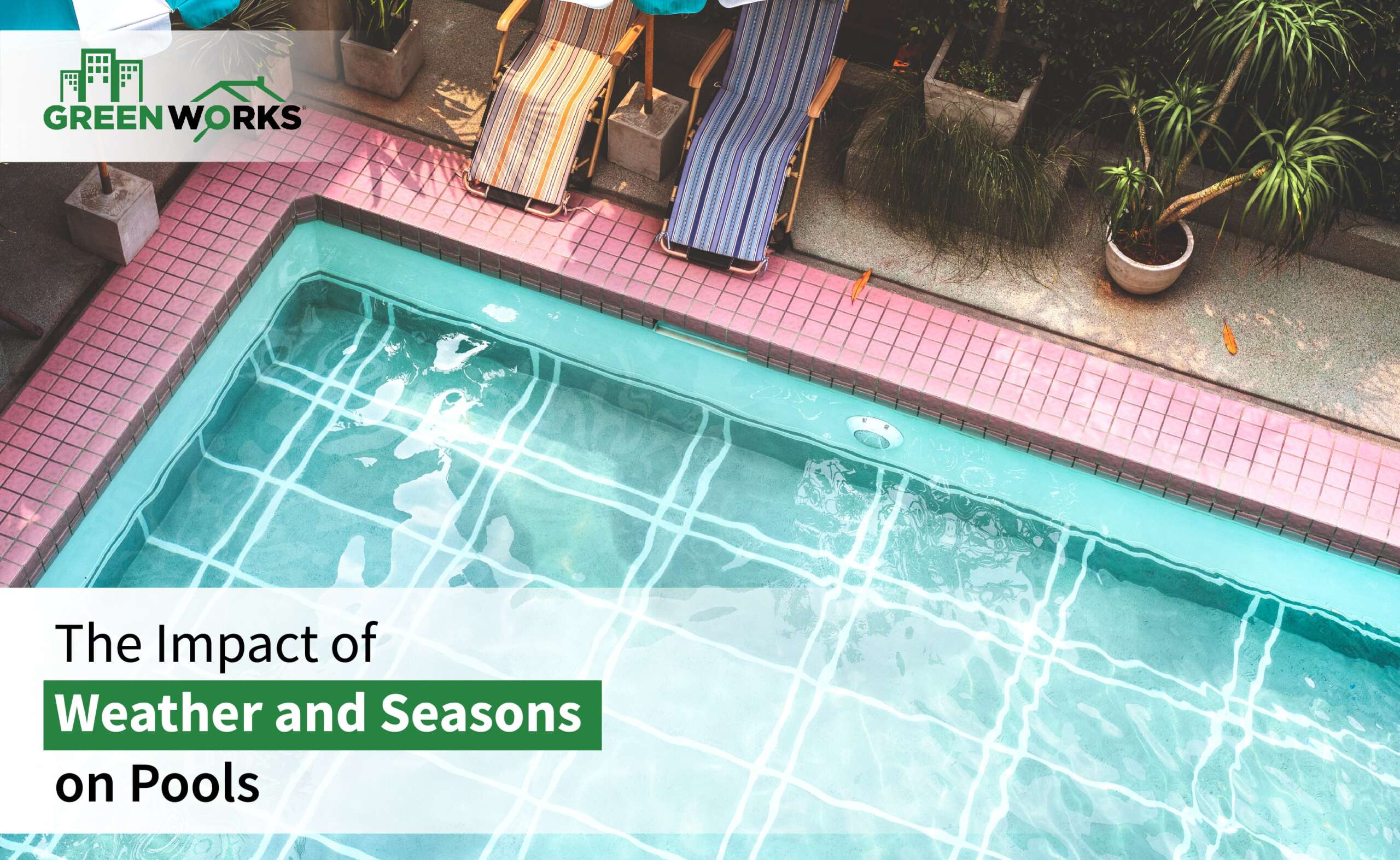 The Impact of Weather and Seasons on Pools